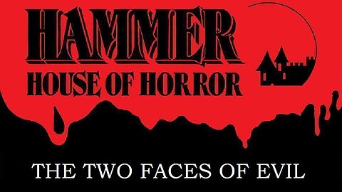 HAMMER HOUSE OF HORROR Episode 12 THE TWO FACES OF EVIL in HD Nov 29, 1980