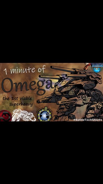 BATTLETECH #Shorts - Omega, the 1st Viable Superheavy