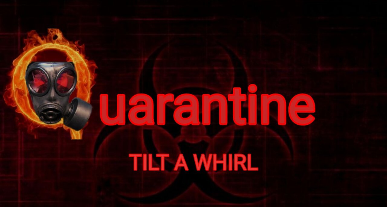 TILT A WHIRL , an original song by the band QUARANTINE