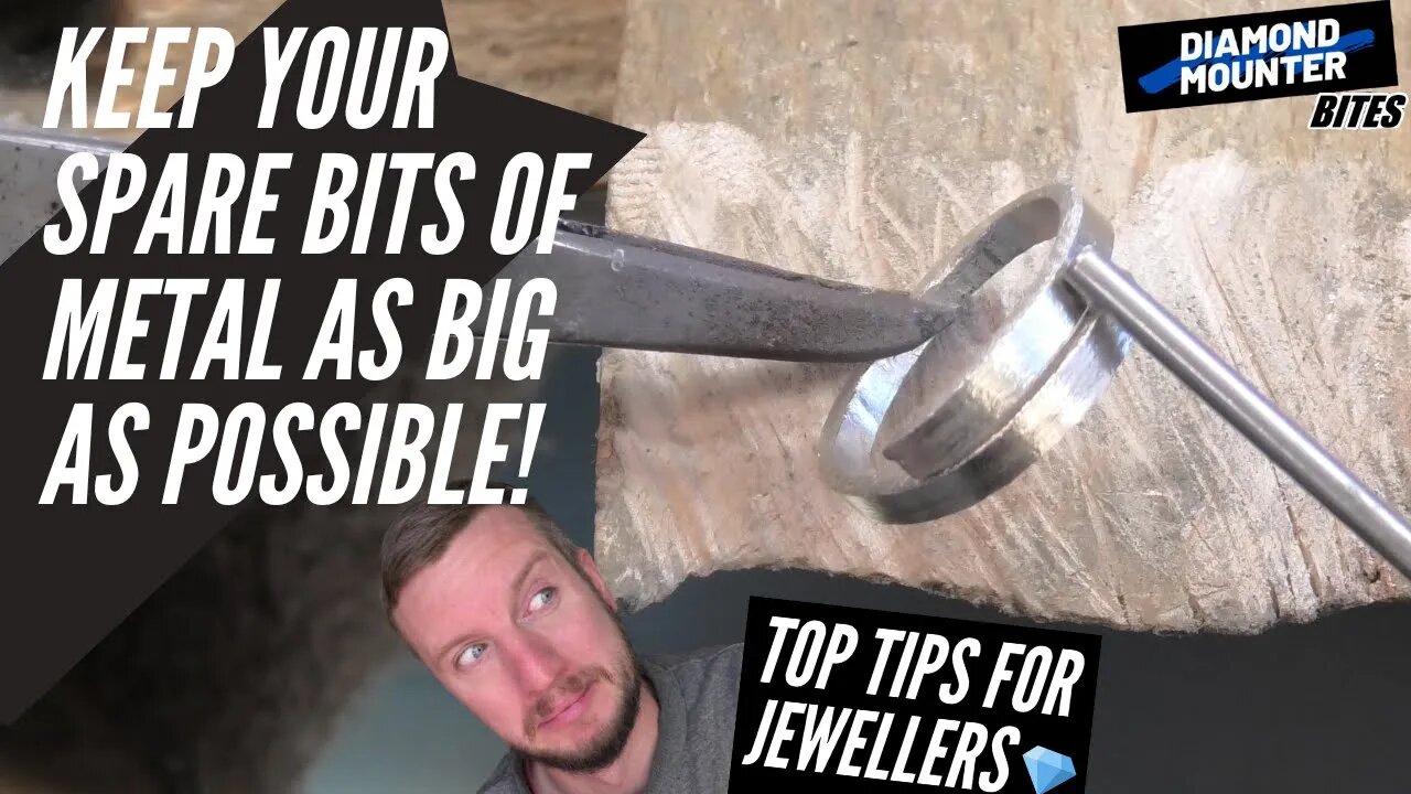 Keep your Spare Metal as Big as Possible!