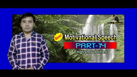 Best Motivational Speech l Part-14 l New Motivational Video l English subtitles