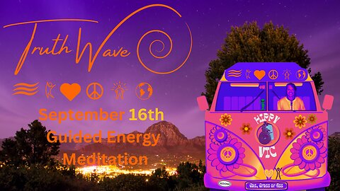 TruthWave Meditation September 16th 2024
