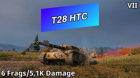 T28 Concept (6 Frags/5,1K Damage) | World of Tanks