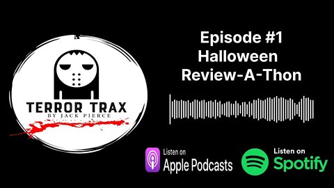 HALLOWEEN REVIEW A THON TERROR TRAX PODCAST #1