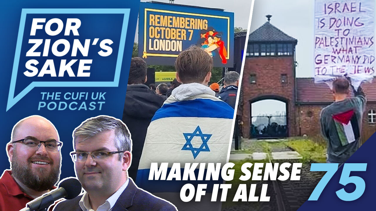EP75 For Zion's Sake Podcast - London Remembers, Others Forget, and Welby Omits 'Israel'