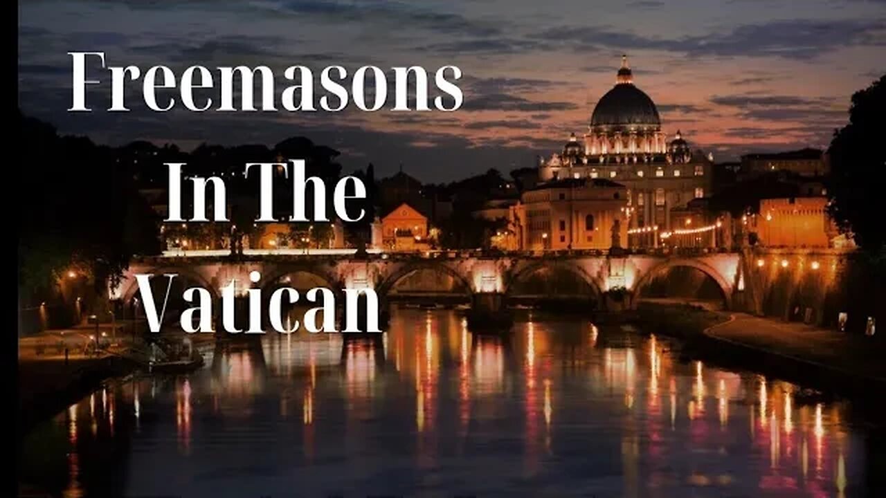 Freemasons In The Vatican