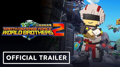 Earth Defense Force: World Brothers 2 - Official Launch Trailer