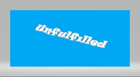 Unfulfilled