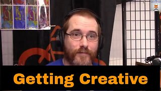 145: Getting Creative