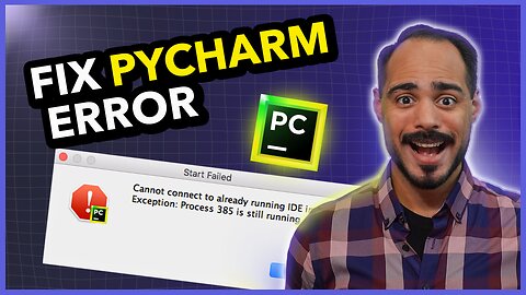 Fix Pycharm Error ⚠️ "Cannot Connect to Already Running IDE Instance. Process Is Still Running"