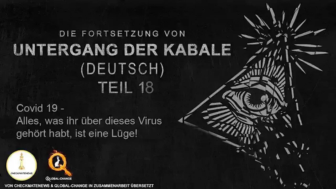 Untergang der Kabale 2: Teil 18 - Covid-19: Alles ist eine Lüge. Deutsch