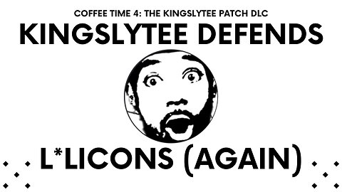 Coffee Time 4: Kingslytee Defends Lolicons (Again)