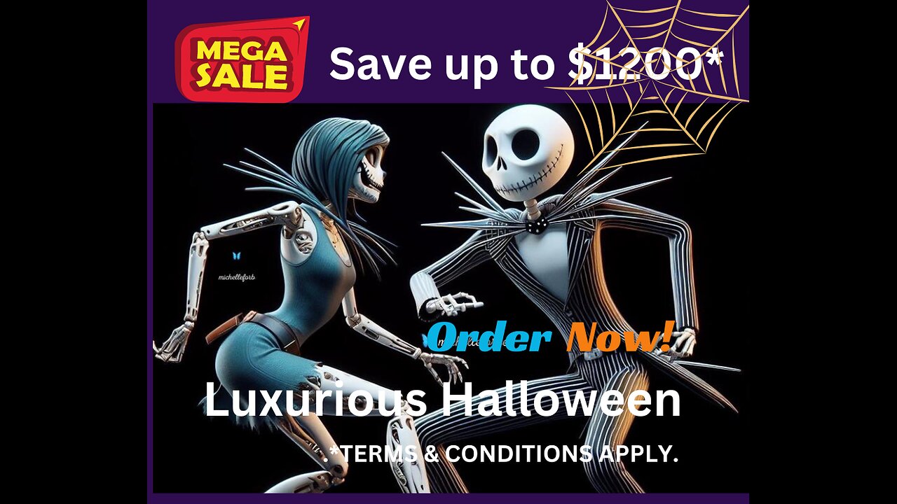 Save up to $1200* MEGA SALE. Luxurious Halloween Sales 2024.