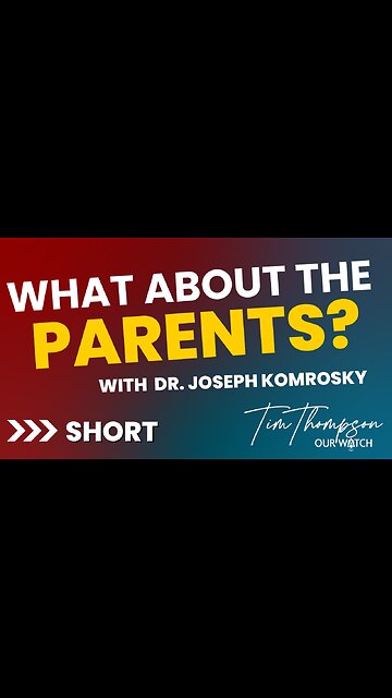 What about the Parents?