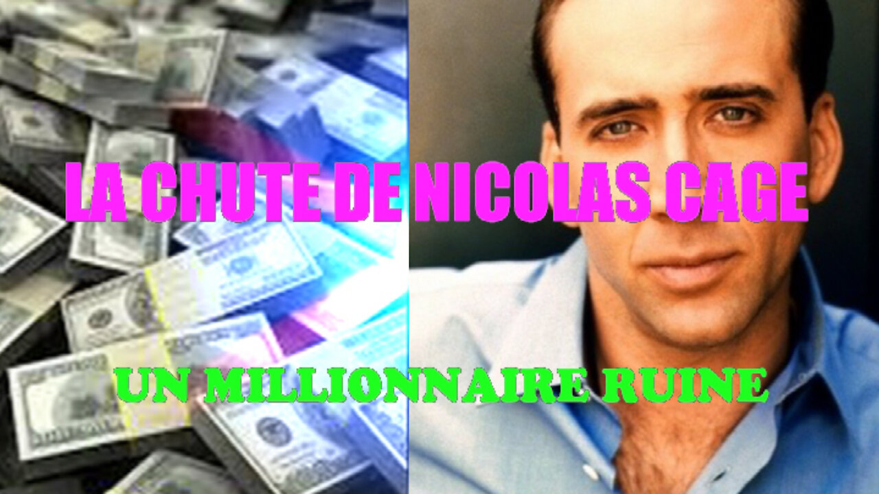 Nicolas Cage a su dilapider sa fortune
