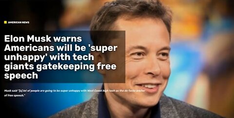 Elon Musk Hits Out at Big Tech & The Warning He Tried To Give Us In May 2020