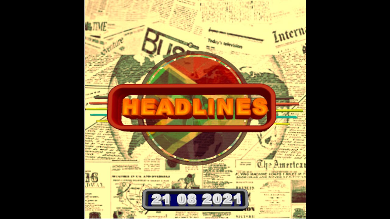 ZAP Headlines - 21082021