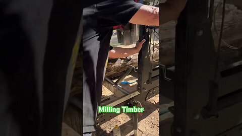 Milling Timber