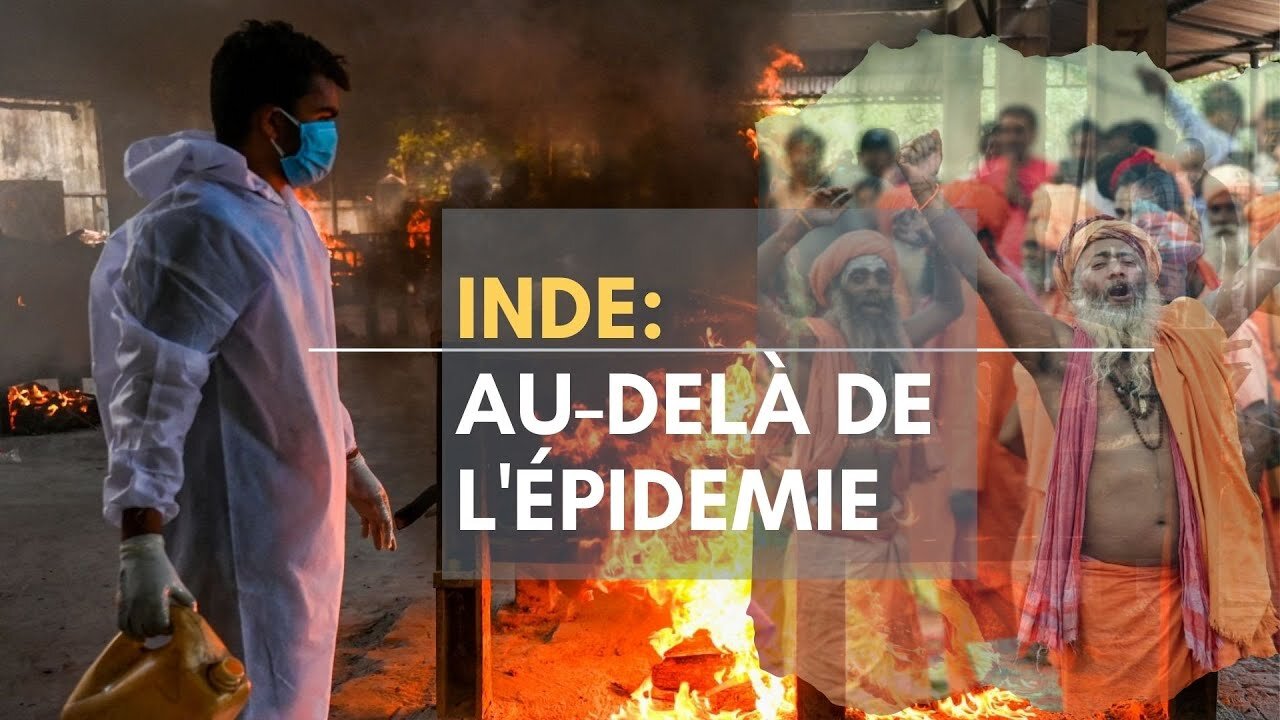 Inde : Au-delà de l'épidémie...