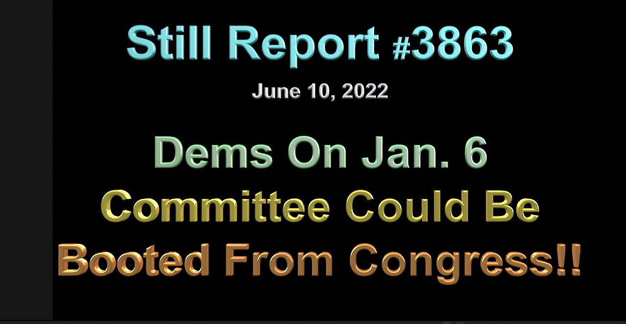 Dems On Jan. 6 Committee Could Be Booted From Congress, 3863