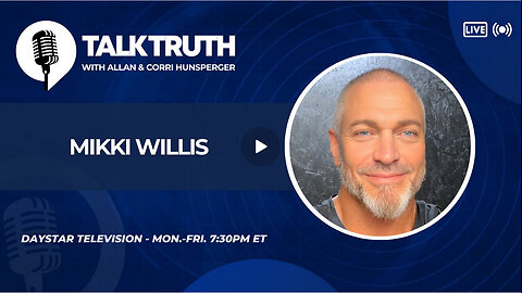 Talk Truth - 07.18.24 - Mikki Willis