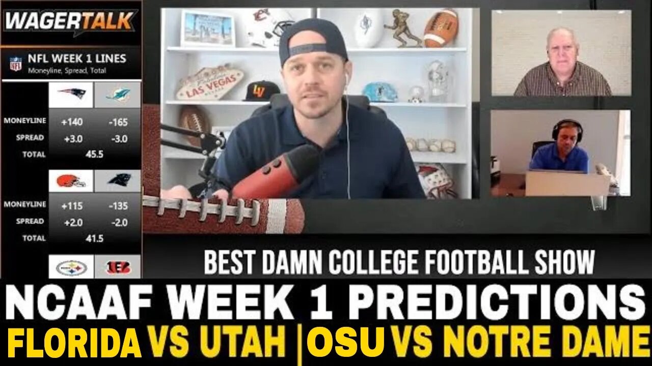 Best Damn College Football Show | NCAAF Week 1 Predictions | Florida vs Utah | OSU vs Notre Dame