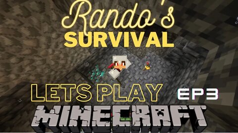 Rando's Minecraft survival lets play EP 3 WE FOUND DIAMONDS!