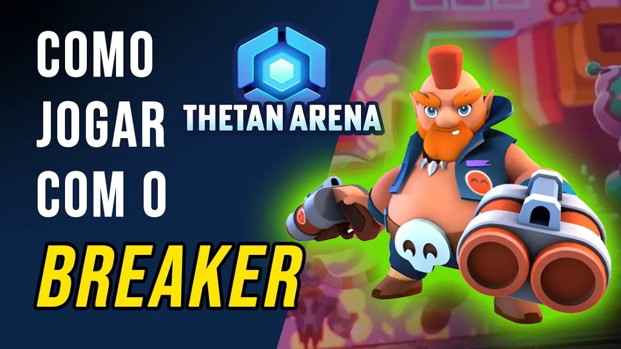 Como jogar com TANK BREAKER no Thetan Arena - NFT GAME - Skills e Combos