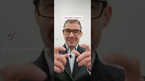 A sociedade está doente!