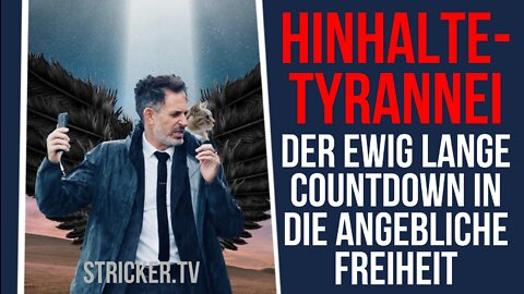 Die Hinhalte-Tyrannei: Der ewig lange Countdown in die angebliche Freiheit