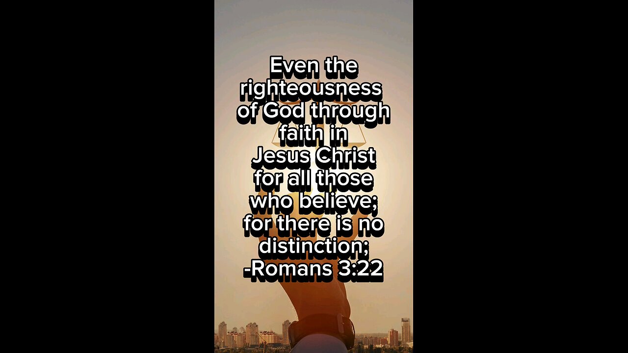 Verse of The Day: Romans 3:22