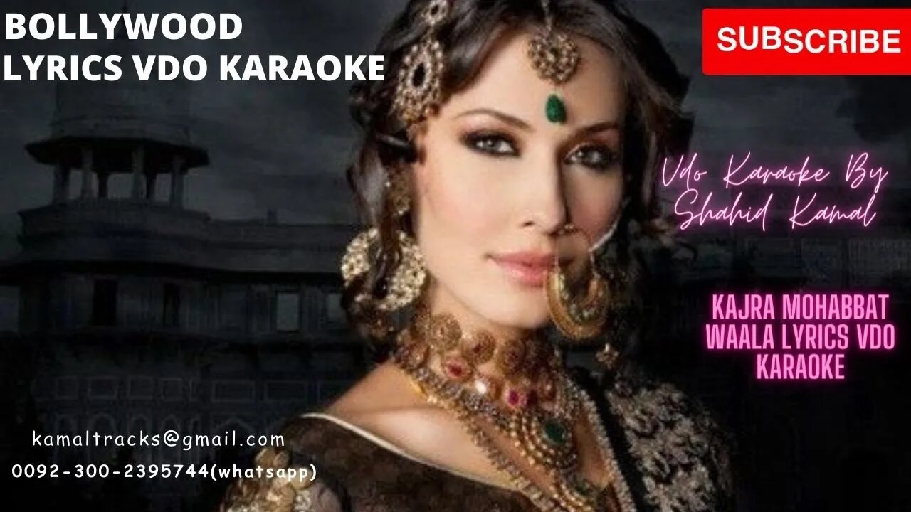 kajra mohabat wala lyrics video karaoke by shahid kamal