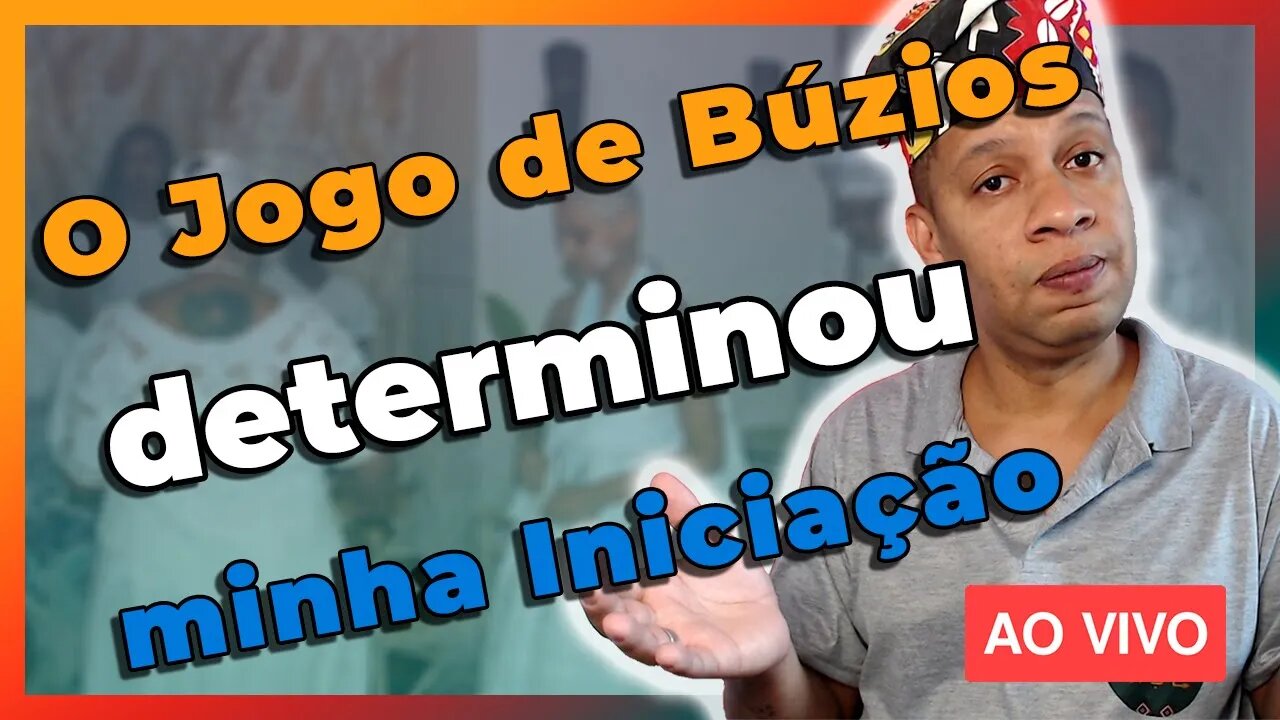 🔴 Jogo de Búzios determinou minha iniciação no Candomblé - Live#45