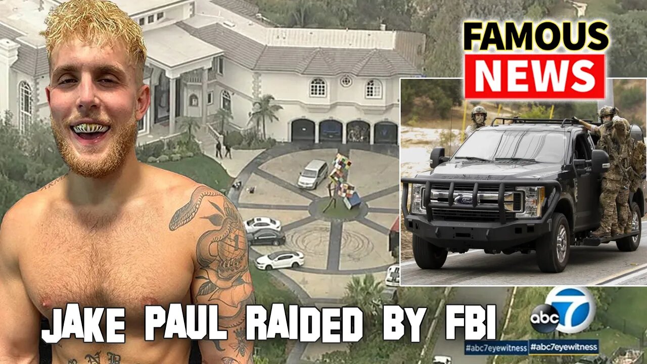 Jake Paul Raided By The FBI | Famous News