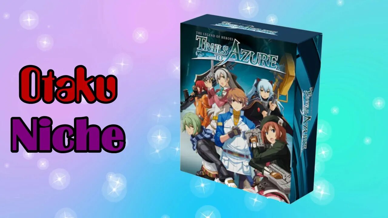 The Legend of Heroes: Trails to Azure Limited Edition - Unboxing!