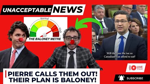 UNACCEPTABLE NEWS: Pierre Calls Them Out! Their Plan is BALONEY! - Fri, June 23rd, 2023