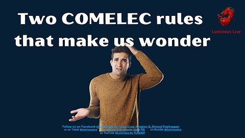 Two COMELEC rules that make you wonder