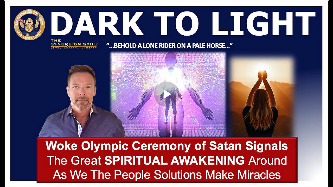 DARK TO LIGHT - Cabal Olympics Generates Great Spiritual Awakening, We The People Miracles Abound