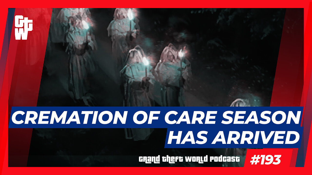 Cremation Of Care Season Has Arrived | #GrandTheftWorld 193 (Clip)