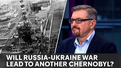 Russia war 'dramatically increases' chance of nuclear power disaster - Ukrainian Historian