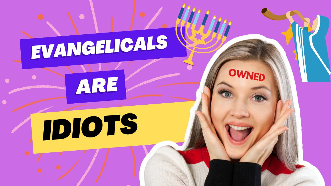 EVANGELICALS ARE DUMB