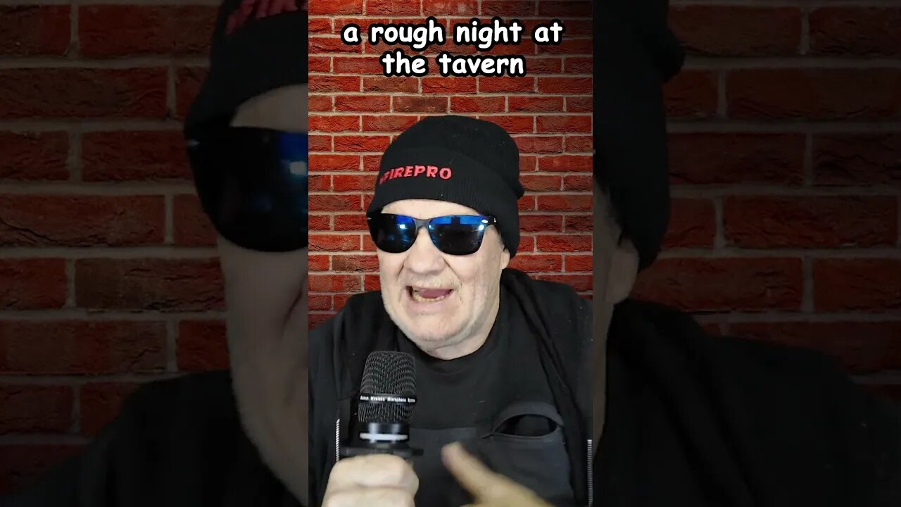 maurieo STAND UP BITS a rough night at the tavern