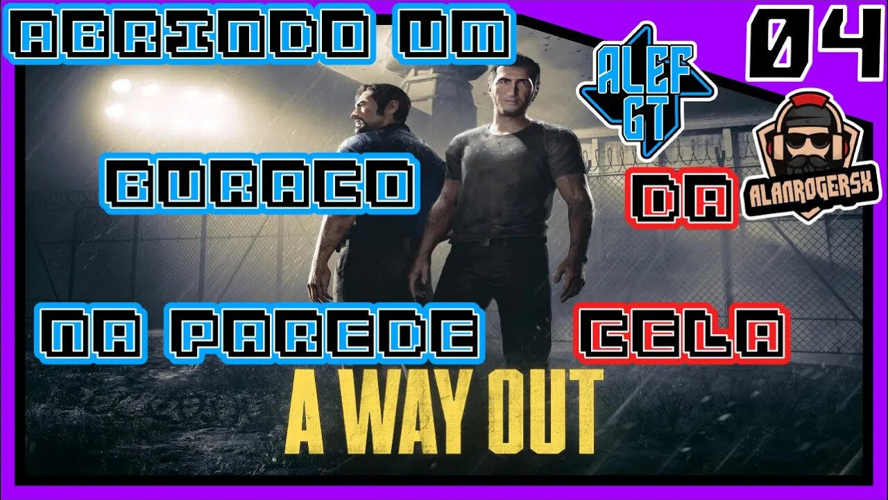 Tentando Escapar Da Cela - A Way Out COOP PC - PT 04