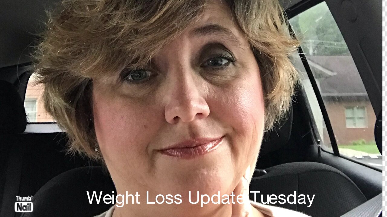 TUESDAY WEIGHT LOSS JOURNEY UPDATE