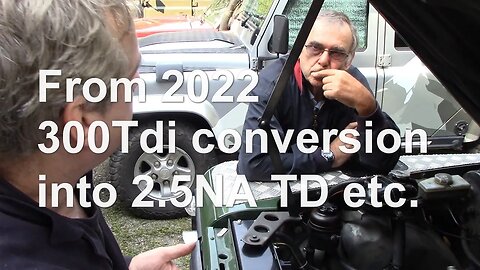 300Tdi engine conversion into 2.5, 2.5Td, 200Tdi, RHD or LHD (Re-run)