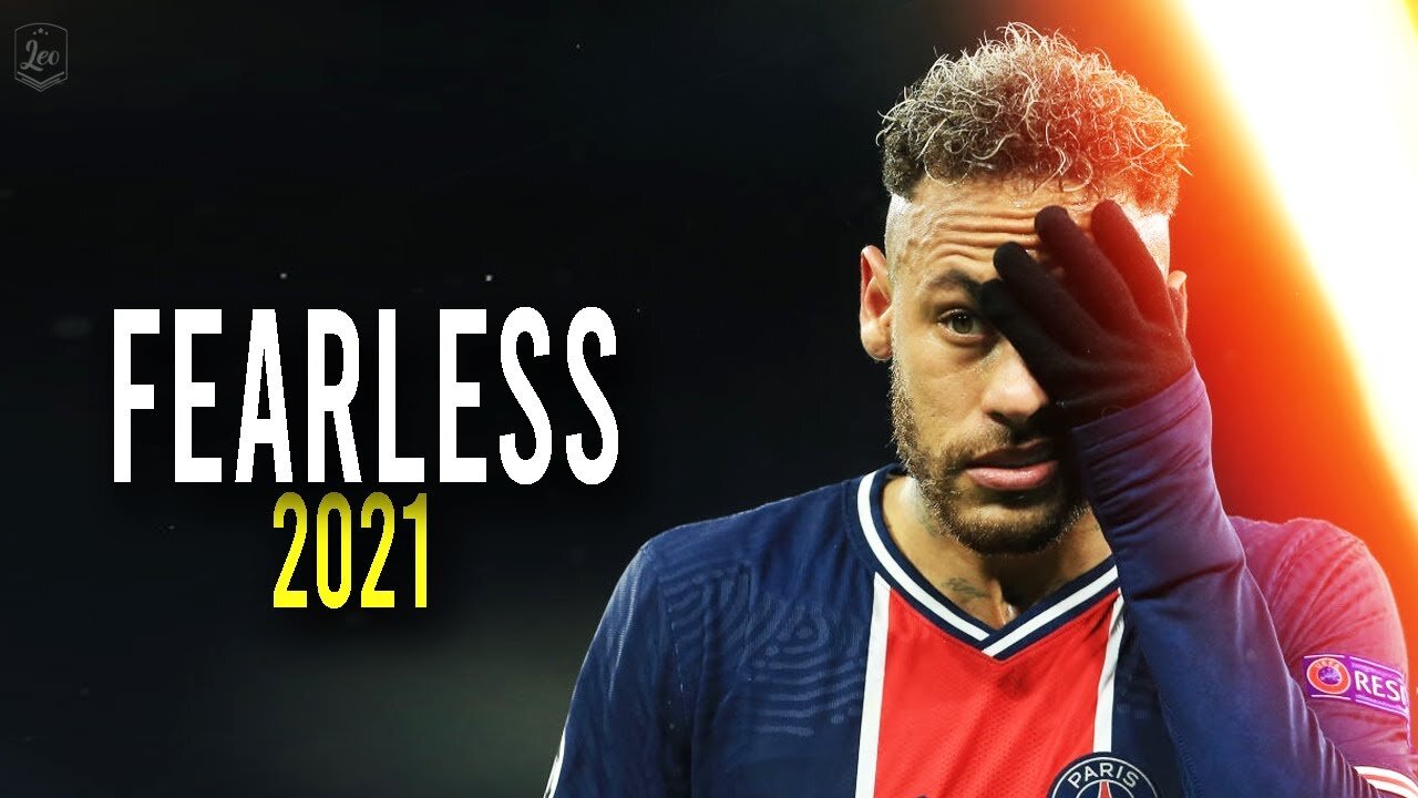 Neymar Jr • Fearless • Crazy Skills & Goal 2021 | 4K