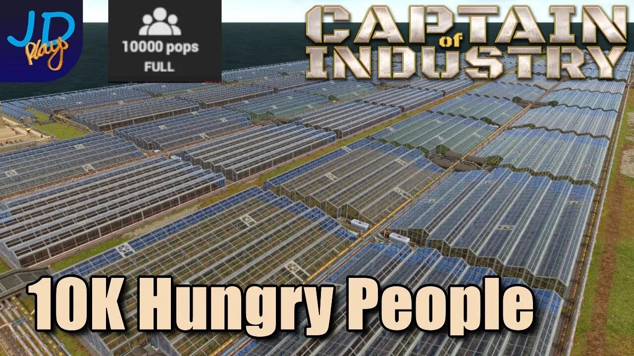 10K Hungry People 🚛 Ep60 🚜 Captain of Industry 👷 Lets Play, Walkthrough, Tutorial