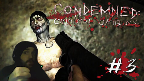 CHASING CRACK HEADS IN THE SUBWAY! - Condemned Criminal Origins (HARD) Let's Play #3