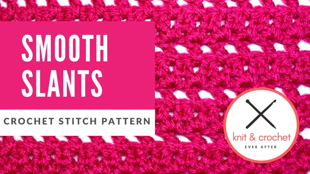 Smooth Slants Crochet Stitch Pattern Tutorial