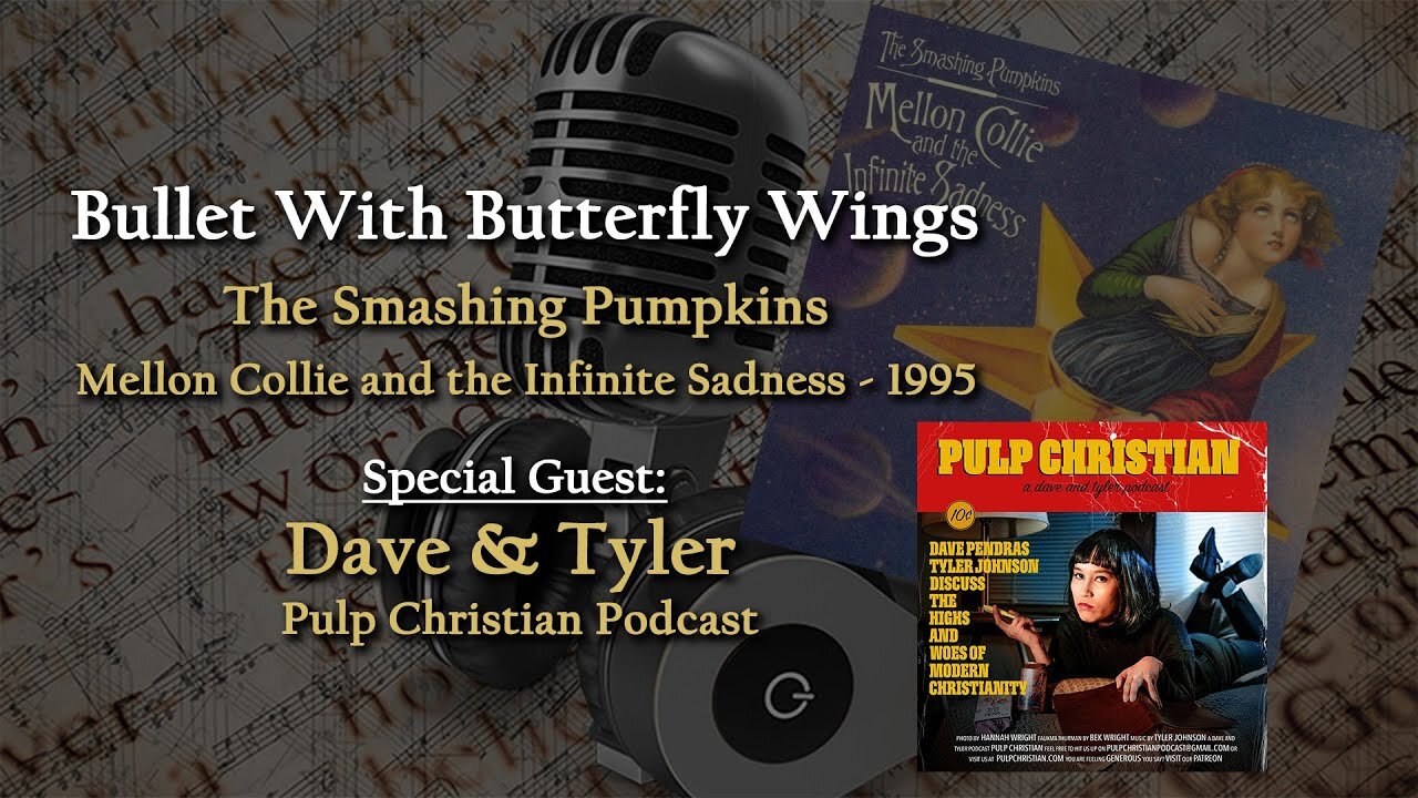 Ep. #20 - "Bullet With Butterfly Wings" What's Lost Can Be Saved | Christian Podcast | Song & Verse